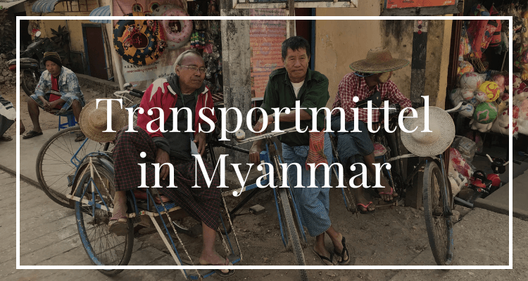 Transportmittel in Myanmar
