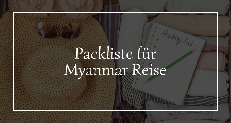 packliste-myanmar-reise