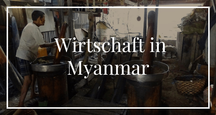 Wirtschaft in Myanmar
